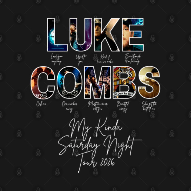 Luke Combs My Kinda Saturday Night Tour 2026 Shirt - Image 2